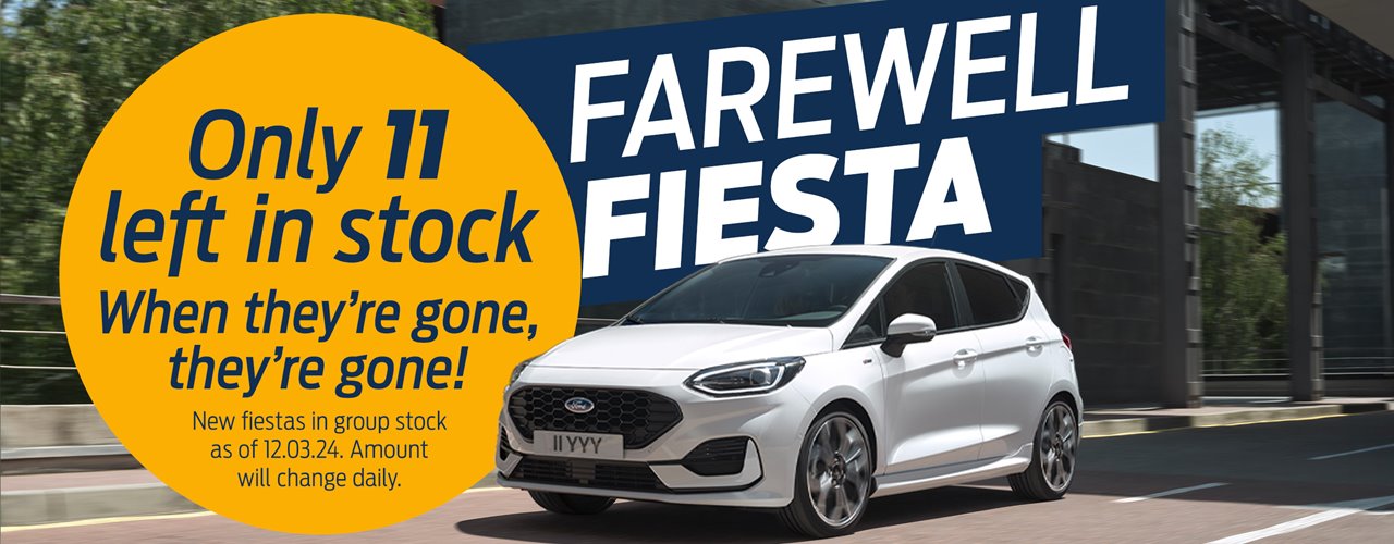 Ford Fiestas left in stock at TCH